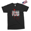 this is my zombie killing Exclusive T-shirt