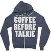 coffee before talkee Zipper Hoodie