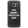 Wife Mommy Protector Hero Samsung Galaxy S7 Edge