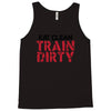 eat clean train dirty Tank Top