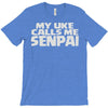 my uke calls me senpai T-Shirt