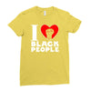 i love black people Ladies Fitted T-Shirt