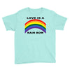 love is a rainbow Youth Tee