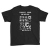 choose your weapon gamers Youth Tee