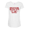 friends don't lie 1 Maternity Scoop Neck T-shirt