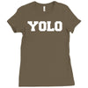 yolo Ladies Fitted T-Shirt