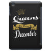 queens are born in december iPad Mini
