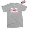 hillary is my homegirl funny Exclusive T-shirt