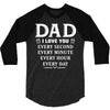I Love You Dad 3/4 Sleeve Shirt