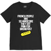 french people are so hard they eat pain for breakfast V-Neck Tee