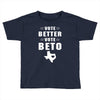 vote beto Toddler T-shirt