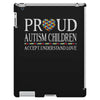 proud autism children iPad 3 and 4 Case