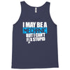i may be a mechanic Tank Top