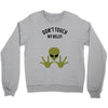Alien Says Don't Touch My Belly Crewneck Sweatshirt