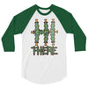 hi there 3/4 Sleeve Shirt