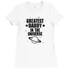 Greatest Daddy In The Universe Ladies Fitted T-Shirt