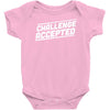 challenge accepted Baby Bodysuit