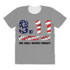 9.11 Patriot Day We Will Never Forget All Over Women's T-shirt