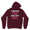 i wear pink for my aunt breast cancer Unisex Hoodie