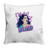 i'm soo excited Throw Pillow