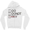 do not try Zipper Hoodie