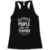 My Favorite People Call Me Teacher Racerback Tank
