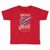 never surrender Toddler T-shirt