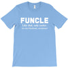 Funcle like Dad, Only Cooler T-Shirt