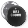 bass just groove Pin-back button