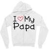 I Love My Papa Zipper Hoodie