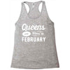 Queens are Born in February Racerback Tank