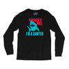 im a lawyer Long Sleeve Shirts