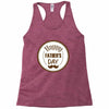 HAPPY FATHER DAY Racerback Tank