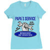 papa s service Ladies Fitted T-Shirt