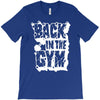 back in the gym T-Shirt