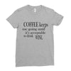 coffee keeps me going Ladies Fitted T-Shirt
