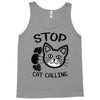 stop cat calling Tank Top