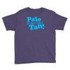 pale is the new tan! Youth Tee