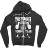 This Teacher Survived The 2016 2017 School Year Zipper Hoodie