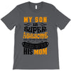 My Son Is Super Awesome His Mom T-Shirt