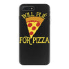 will plie for pizza iPhone 7 Plus Case