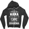 I Am Called Nana... Zipper Hoodie