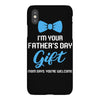 I'm Your Father's Day Gift  Says You're Welcome Baby Boy iPhoneX