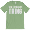 real men make twins T-Shirt