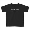 i am the it guy Toddler T-shirt