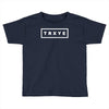 trxye Toddler T-shirt