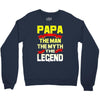 papa the man the myth the legend 2 Crewneck Sweatshirt
