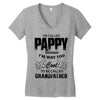 I'm Called Pappy  Because  I'm Way Too Cool To Be Called Grandfather Women's V-Neck T-Shirt