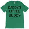 daddy little buddy T-Shirt
