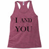 i and you Racerback Tank